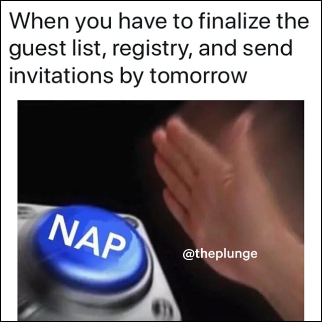 Person's hand hitting the "nap" button as a response to having too many wedding responsibilities.